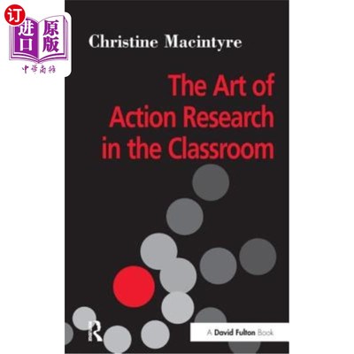 海外直订The Art of Action Research in the Classroom 课堂中的行动研究艺术