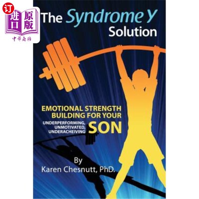 海外直订The Syndrome y Solution: Emotional Strength Building for Your Underperforming, U Y综合症的解决方案：为表现