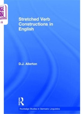 海外直订Stretched Verb Constructions in English 英语中的伸展动词结构