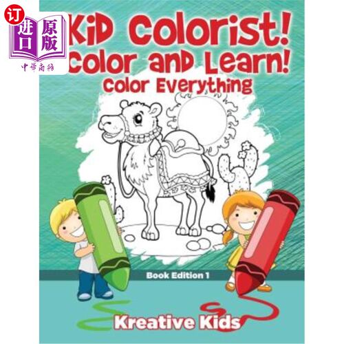 海外直订Kid Colorist! Color and Learn! Color Everything Book Edition 1 小孩调色师!色彩和学习!彩色一切书版1
