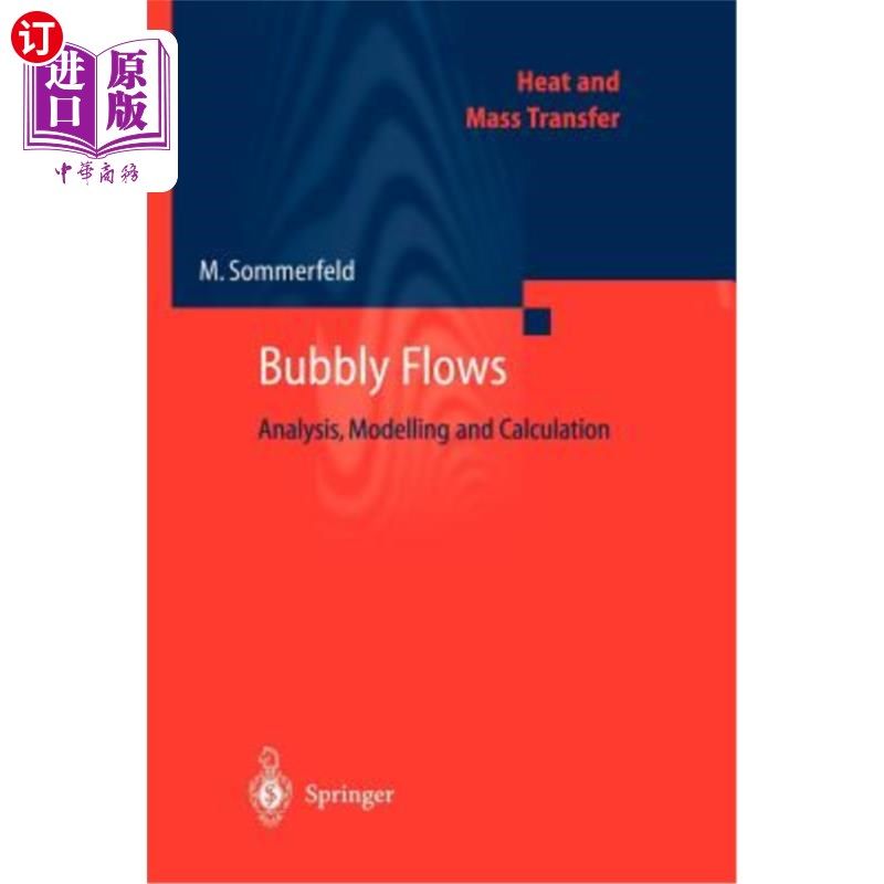 海外直订Bubbly Flows: Analysis, Modelling and Calculation 气泡流：分析、建模和计算