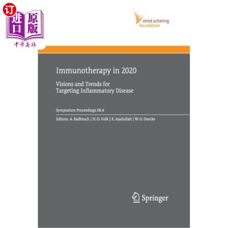 海外直订医药图书Immunotherapy in 2020: Visions and Trends for Targeting Inflammatory Disease 2020年免疫治疗：针对炎