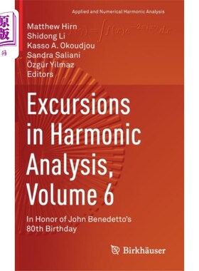 海外直订Excursions in Harmonic Analysis, Volume 6 谐波分析导论，第6卷