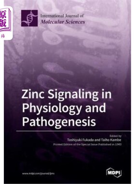 海外直订Zinc Signaling in Physiology and Pathogenesis 锌信号在生理和发病中的作用