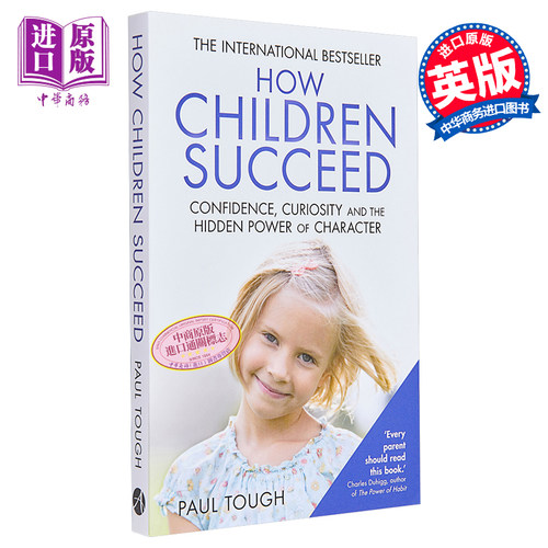 性格的力量：勇气、好奇心、乐观精神与孩子的未来 英文原版 How Children Succeed Paul Tough【中商原版】