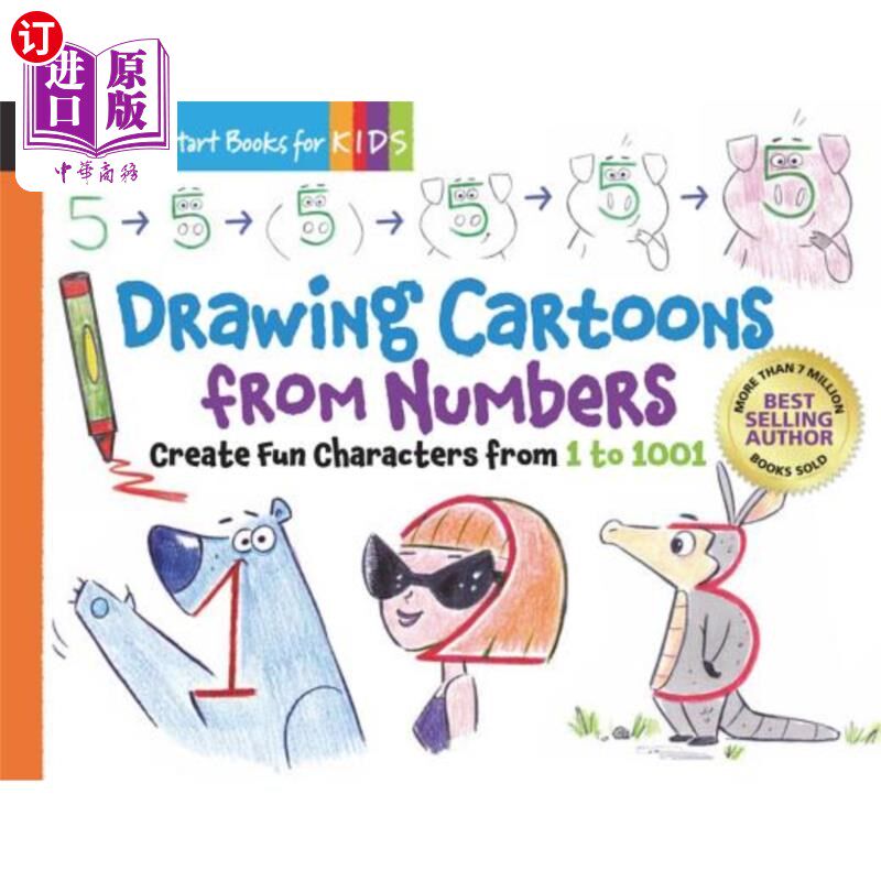 海外直订Drawing Cartoons from Numbers: Create Fun Characters from 1 to 1001 Volume 4 从数字中绘制卡通：从1到1001创