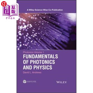 海外直订Photonics, Volume 1: Fundamentals of Photonics and Physics 光子学，卷1:光子学和物理学基础