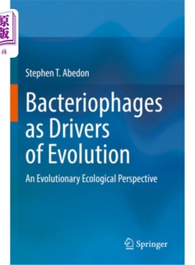 海外直订医药图书Bacteriophages as Drivers of Evolution: An Evolutionary Ecological Perspective