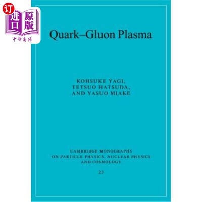 海外直订Quark-Gluon Plasma: From Big Bang to Little Bang 夸克胶子等离子体