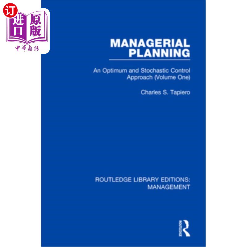 海外直订Managerial Planning: An Optimum and Stochastic Control Approach 管理计划:一种最优随机控制方法