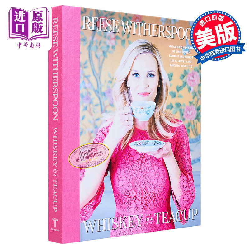 【中商原版】瑞茜·威瑟斯彭：茶杯里的威士忌 英文原版 Whiskey in a Teacup 好莱坞电影明星 奥斯卡金像奖 律政俏佳人 大小图片
