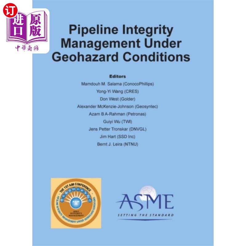 海外直订Pipeline Integrity Management Under Geohazard Co... 地质灾害条件下的管道完整性管理(PIMG)