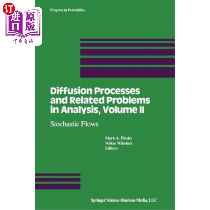 海外直订Diffusion Processes and Related Problems in Analysis, Volume II: Stochastic Flow 分析中的扩散过程和相关问题