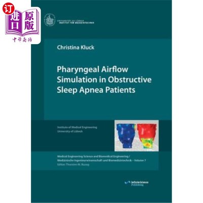 海外直订医药图书Pharyngeal Airflow Simulation in Obstructive Sleep Apnea Patients 阻塞性睡眠呼吸暂停患者咽部气流模