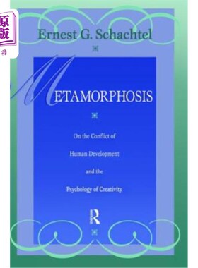 海外直订Metamorphosis: On the Conflict of Human Development and the Development of Creat 变形:论人的发展与创造力发