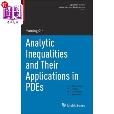 海外直订Analytic Inequalities and Their Applications in Pdes 解析不等式及其在偏微分方程中的应用