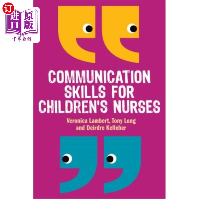 海外直订Communication Skills for Children's Nurses 儿童护士的沟通技巧