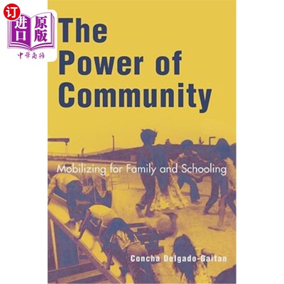 海外直订The Power of Community: Mobilizing for Family and Schooling 社区的力量:动员家庭和学校教育