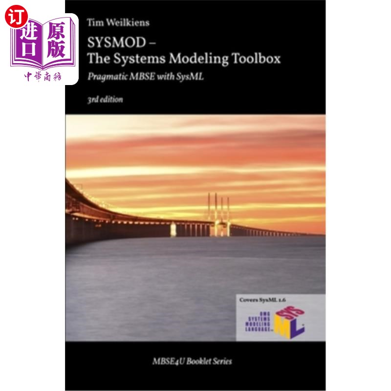 海外直订SYSMOD - The Systems Modeling Toolbox: Pragmatic MBSE with SysML 系统建模工具箱：带SysML的实用MBSE
