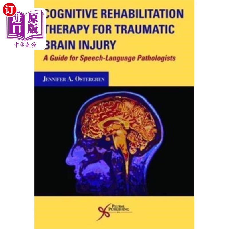 海外直订医药图书Cognitive Rehabilitation Therapy for Traumatic B... 创伤性脑损伤的认知康复治疗