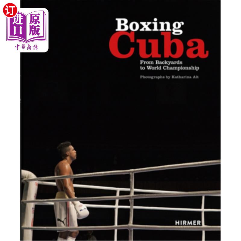 海外直订Boxing Cuba: From Backyards to World Championship 拳击古巴:从后院到世界锦标赛