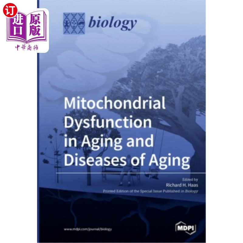 海外直订Mitochondrial Dysfunction in Aging and Diseases of Aging 衰老中的线粒体功能障碍与衰老疾病