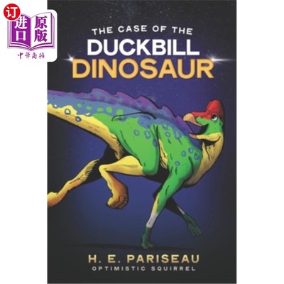 海外直订The Case of the Duckbill Dinosaur 鸭嘴恐龙的案例