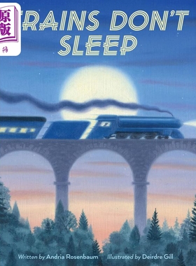 现货 Trains Don't Sleep 火车不睡觉 英文原版 进口原版 4岁到7岁 精装 儿童图画书 Andria Warmflash Rosenbaum【中商原版】