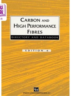 海外直订Carbon and High Performance Fibres Directory and Databook 碳纤维和高性能纤维目录和数据手册