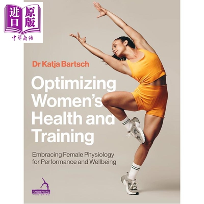 优化女性健康与训练 顺应女性生理 提升表现与幸福感 Optimizing Womens Health and Training 英文原版【中商原版】