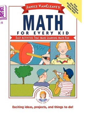 海外直订Janice Vancleave's Math for Every Kid: Easy Activities That Make Learning Math F 珍妮丝·万克肖为每个孩子准