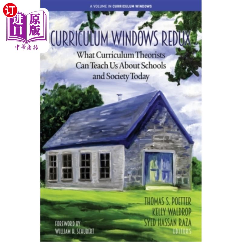 海外直订Curriculum Windows Redux: What Curriculum Theorists Can Teach Us About Schools a 课程视窗Redux: