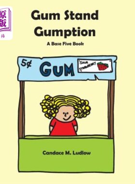 海外直订Gum Stand Gumption: A Base Five Book 口香糖架口香糖：基础五本书