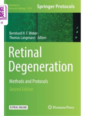 海外直订Retinal Degeneration: Methods and Protocols 视网膜变性：方法和方案