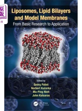 海外直订医药图书Liposomes, Lipid Bilayers and Model Membranes: From Basic Research to Applicatio 脂质体、脂双分子层