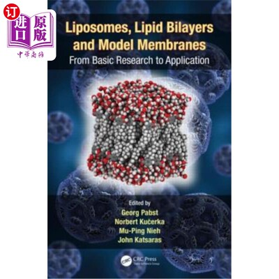 海外直订医药图书Liposomes, Lipid Bilayers and Model Membranes: From Basic Research to Applicatio 脂质体、脂双分子层