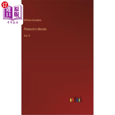 海外直订Plutarch's Morals: Vol. II 普鲁塔克的道德(第二卷