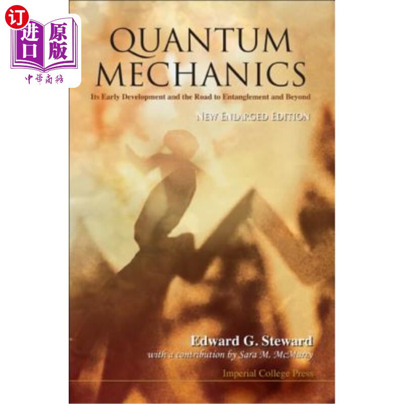 海外直订Quantum Mechanics: Its Early Development and the Road to Entanglement and Beyond 量子力学：早期发展与纠缠及