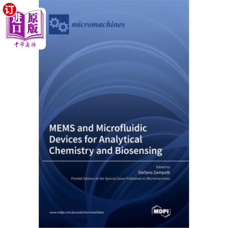 海外直订MEMS and Microfluidic Devices for Analytical Chemistry and Biosensing 用于分析化学和生物传感的MEMS和微流体