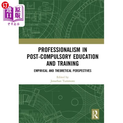 海外直订Professionalism in Post-Compulsory Education and... 义务后教育培训职业化
