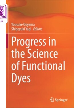 海外直订Progress in the Science of Functional Dyes 功能染料的研究进展