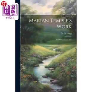 海外直订Marian Temple's Work: And What Came of It 玛丽安·坦普尔的作品:以及它的结果