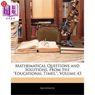 海外直订Mathematical Questions and Solutions, From the