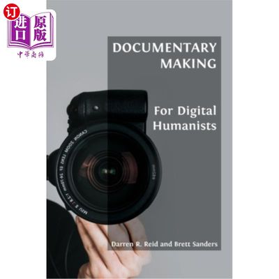 海外直订Documentary Making for Digital Humanists 为数字人文主义者制作纪录片