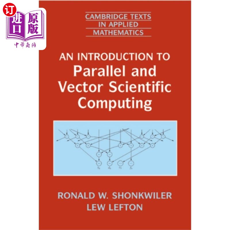 海外直订Introduction to Parallel and Vector Scientific C... 并行与矢量科学计算概论