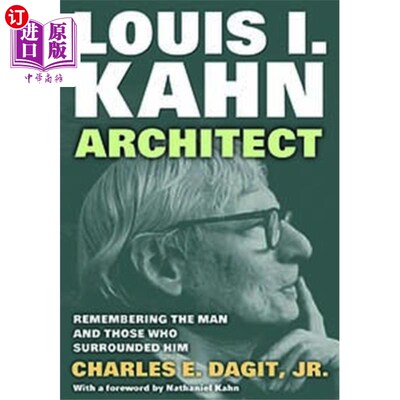 海外直订Louis I. Kahn-Architect Louis I. kahn建筑师