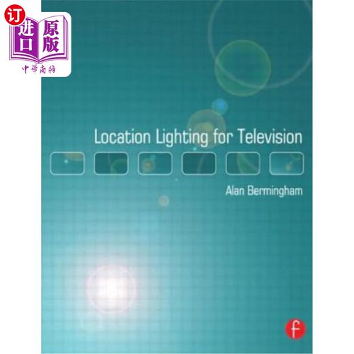 海外直订Location Lighting for Television 电视定位照明