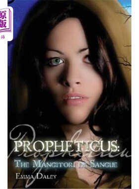 海外直订Propheticus: The Mangitori de Sangue 《先知记：桑格之门》