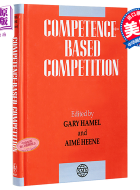 现货 Competence Based Competition 英文原版 基于能力的竞争 Gary Hamel【中商原版】