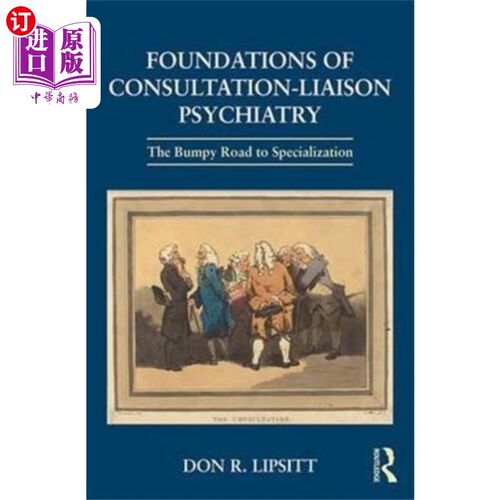 海外直订医药图书Foundations of Consultation-Liaison Psychiatry 会诊-联络精神病学基础